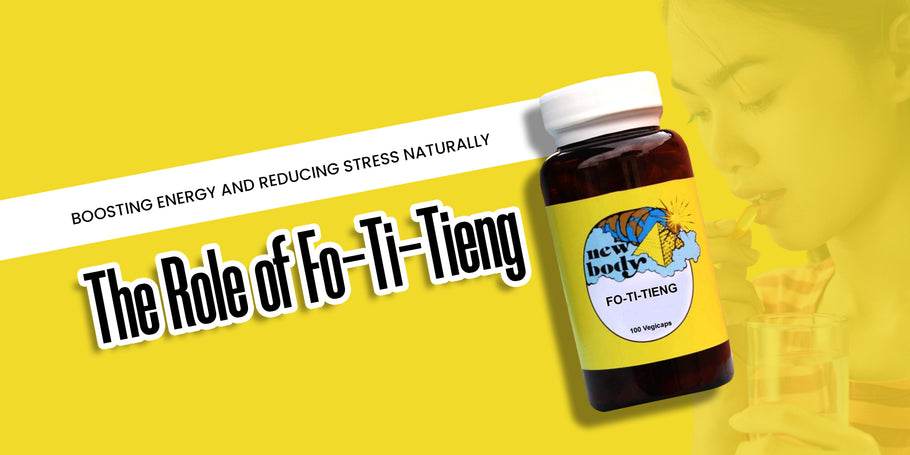 Boosting Energy and Reducing Stress Naturally: The Role of Fo-Ti-Tieng